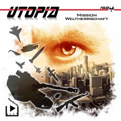 Utopia 4 – Mission Weltherrschaft (MP3-Download) - Meisenberg, Marcus
