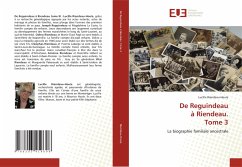 De Reguindeau à Riendeau. Tome 3 - Riendeau-Houle, Lucille