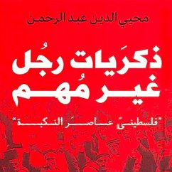 Cover ذكريات رجل غير مهم - فلسطيني عاصر النكبة (MP3-Download)