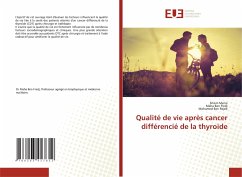 Qualité de vie après cancer différencié de la thyroide - Mensi, Sihem;Ben Fredj, Maha;Ben Rejeb, Mohamed