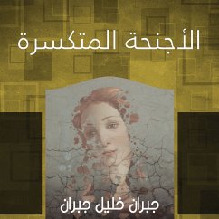 الأجنحة المتكسرة (MP3-Download) - جبران, جبران خليل