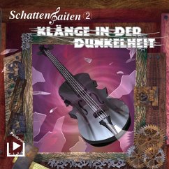 Schattensaiten 2 - Klänge in der Dunkelheit (MP3-Download) - Behnke, Katja