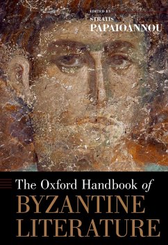 The Oxford Handbook of Byzantine Literature (eBook, ePUB) - Papaioannou, Stratis