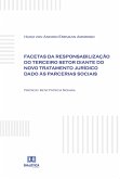 Facetas da responsabilização do terceiro setor diante do novo tratamento jurídico dado às parcerias sociais (eBook, ePUB)