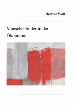 Menschenbilder in der Ökonomie (eBook, ePUB)