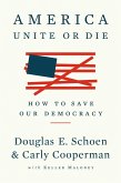 America: Unite or Die (eBook, ePUB)