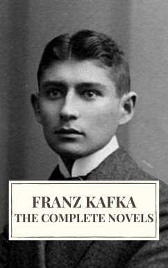 Franz Kafka: The Complete Novels (eBook, ePUB) - Kafka, Franz; Icarsus