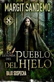 El Pueblo del hielo 8 - Bajo sospecha (eBook, ePUB)