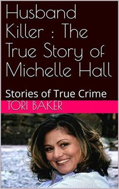 Husband Killer Michelle Hall (eBook, ePUB) - Baker, Tori