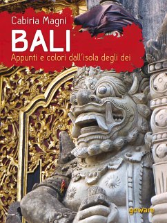 Bali. Appunti e colori dall'isola degli dei (eBook, ePUB) - Magni, Cabiria
