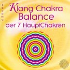 KLANG CHAKRA BALANCE DER SIEBEN HAUPTCHAKREN