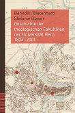 Geschichte der theologischen Fakultäten der Universität Bern 1834-2001 (eBook, PDF)