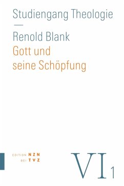 Gott und seine Schöpfung (eBook, PDF) - Blank, Renold