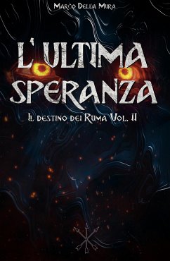 L'Ultima Speranza (eBook, ePUB) - Della Mura, Marco