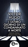 L'ultimo giorno di un condannato a morte (eBook, ePUB)