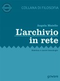 L’archivio in rete. Estetica e nuove tecnologie (eBook, ePUB)