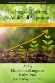 Teaching and Learning for Adult Skill Acquisition (eBook, PDF)