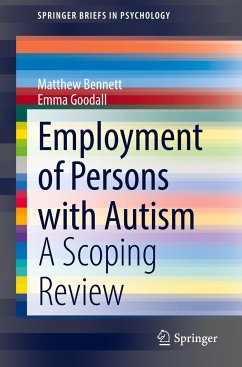 Employment of Persons with Autism - Bennett, Matthew;Goodall, Emma