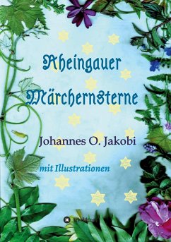 Rheingauer Märchensterne - Jakobi, Johannes O.