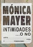 Intimidades... o no. Arte, vida y feminismo (eBook, ePUB)