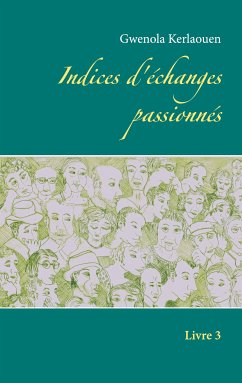 Indices d'échanges passionnés (eBook, ePUB) - Kerlaouen, Gwenola