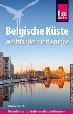 Reise Know-How Reiseführer Belgische Küste - Westflandern mit Brügge (eBook, PDF) - Schenk, Günter