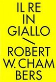 Il Re in Giallo (eBook, ePUB)