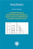 Architettura e romanizzazione della sicilia di età imperiale (eBook, PDF)