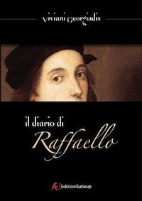 Il diario di Raffaello (eBook, ePUB) - Georgiadis, Viviani