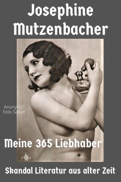 Cover Josephine Mutzenbacher - Meine 365 Liebhaber (eBook, ePUB)