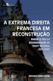 A extrema direita francesa em reconstrução (eBook, ePUB)