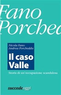 Il caso Valle (eBook, ePUB) - Fano, Nicola; Porcheddu, Andrea