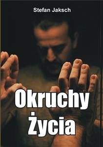 Okruchy Życia (eBook, ePUB) - Jaksch, Stefan