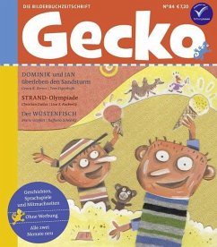 Gecko Kinderzeitschrift Band 84 - Berres, Georg K.;Gailus, Christian;Göpfert, Mario