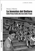 La Juventus del Dottore (eBook, PDF)