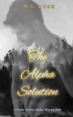 The Alpha Solution (eBook, ePUB) - Lysk, N.J.