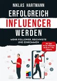 Erfolgreich Influencer werden (eBook, PDF)