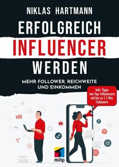 Erfolgreich Influencer werden (eBook, PDF) - Hartmann, Niklas