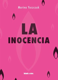 La inocencia (eBook, ePUB) - Yuszczuk, Marina