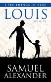 Louis (I See Things In Blue, #6) (eBook, ePUB)