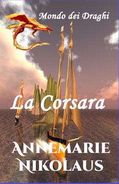 La Corsara (eBook, ePUB) - Nikolaus, Annemarie