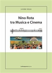 Nino Rota tra Musica e Cinema (eBook, ePUB) - Veglia, Luciano