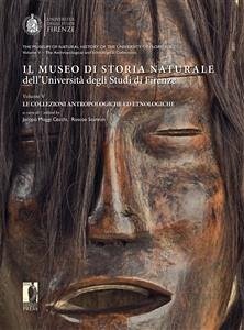 Il Museo di Storia Naturale dell'Università degli Studi di Firenze. Le collezioni antropologiche (eBook, PDF) - Jacopo, Moggi-Cecchi,; Roscoe, Stanyon,