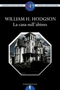 La casa sull'abisso (eBook, ePUB) - H. Hodgson, William