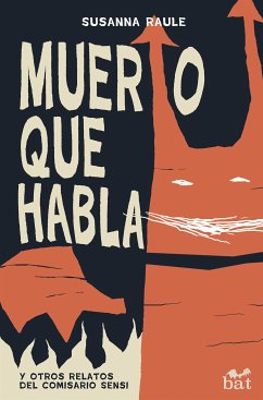 Muerto Que Habla (eBook, ePUB) - Faccio, Laura; Raule, Susanna