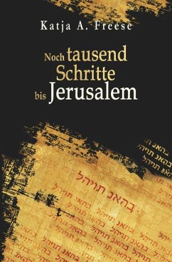 Noch tausend Schritte bis Jerusalem (eBook, ePUB) Cover Noch tausend Schritte bis Jerusalem (eBook, ePUB)