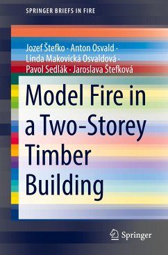 Model Fire in a Two-Storey Timber Building - Stefko, Jozef;Osvald, Anton;Makovická Osvaldová, Linda