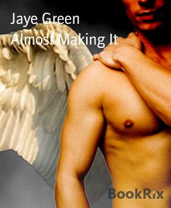 Almost Making It (eBook, ePUB) - Green, Jaye