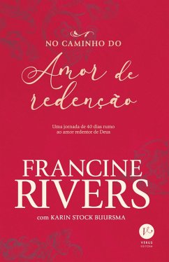 No caminho do amor de redenção (eBook, ePUB) - Rivers, Francine