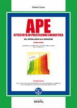 APE. Attestato di prestazione energetica dal sopralluogo alla redazione (eBook, PDF) - CASCIO, STEFANO